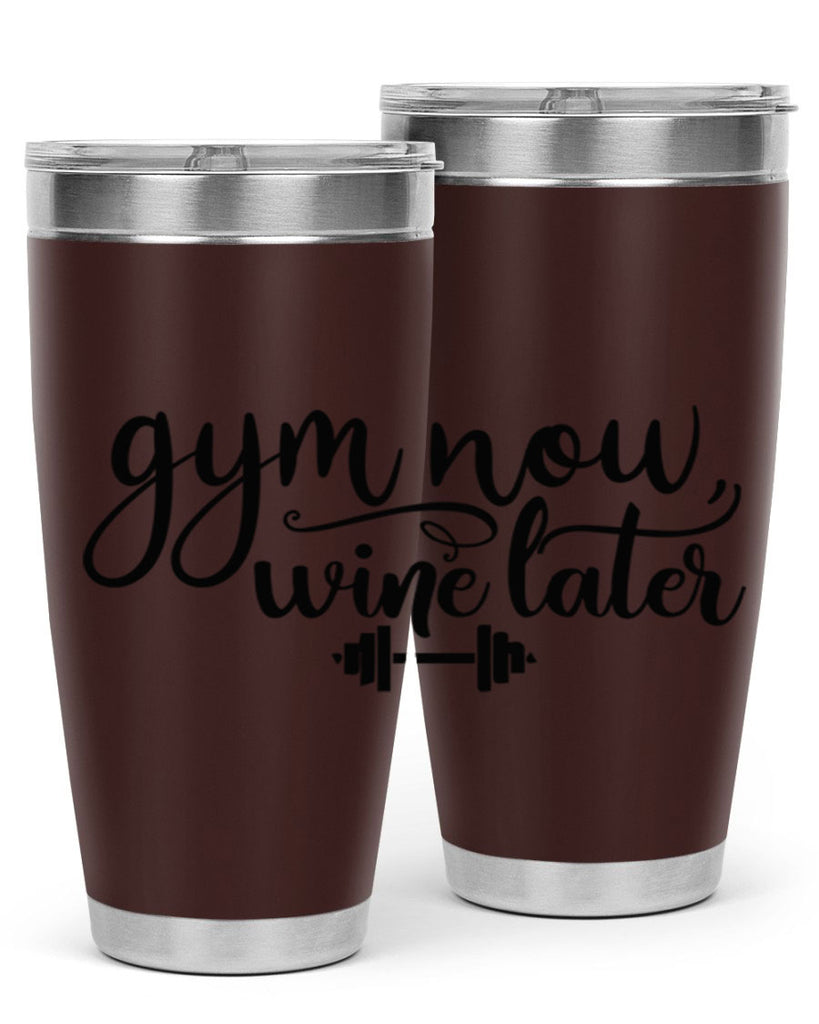 gym now wine later 42#- gym- Tumbler