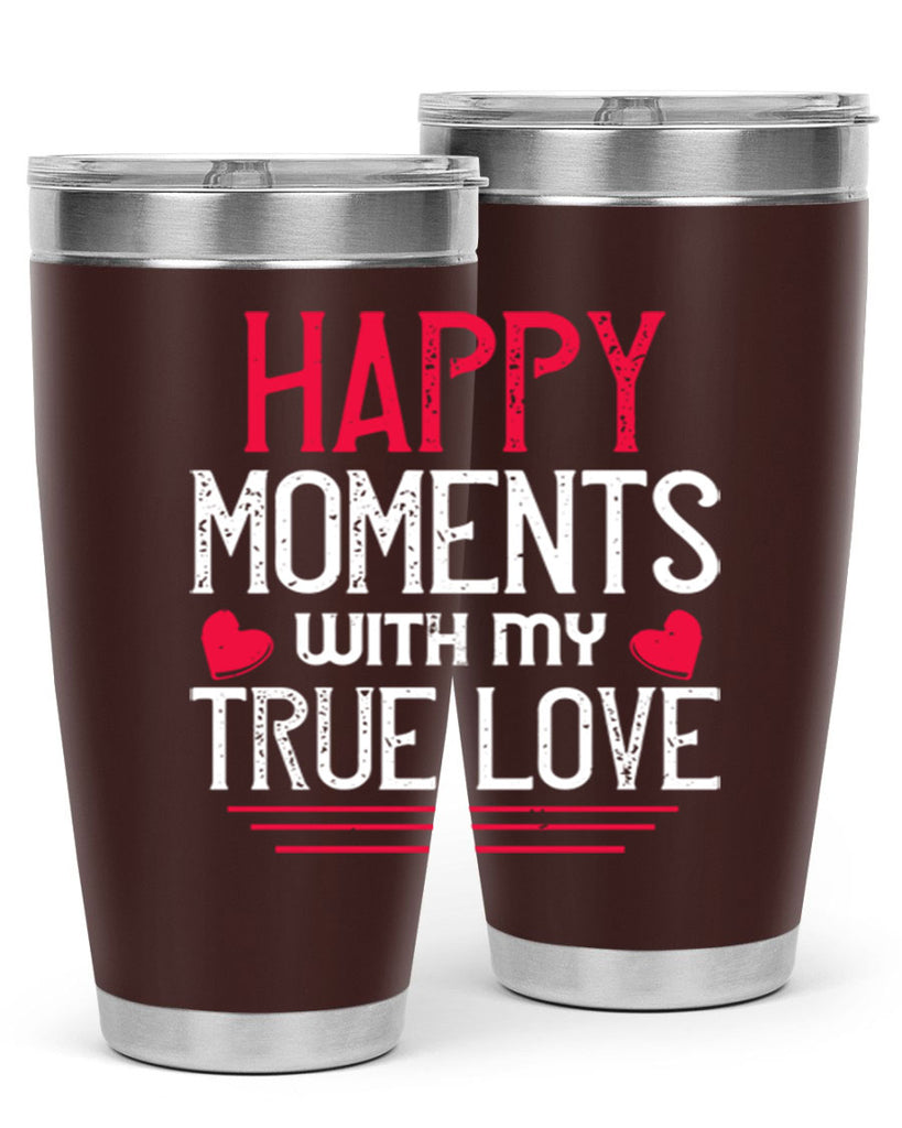 happy moment whith my true love 60#- valentines day- Tumbler