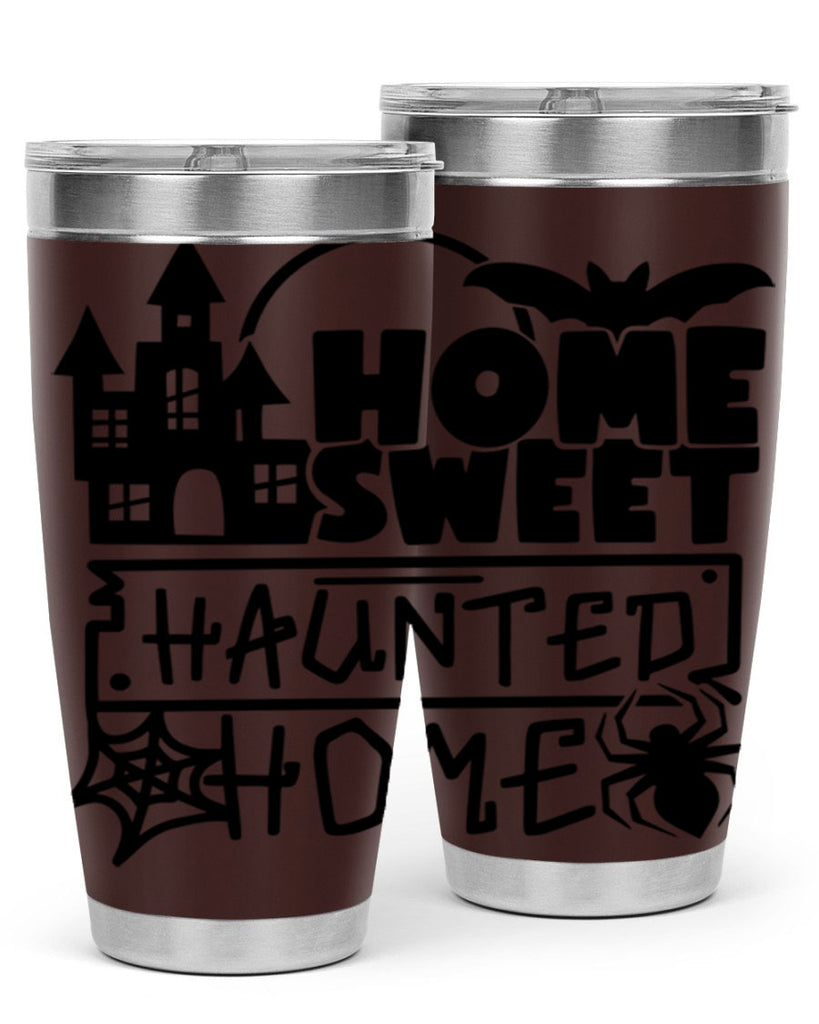 home sweet haunted home 57#- halloween- Tumbler