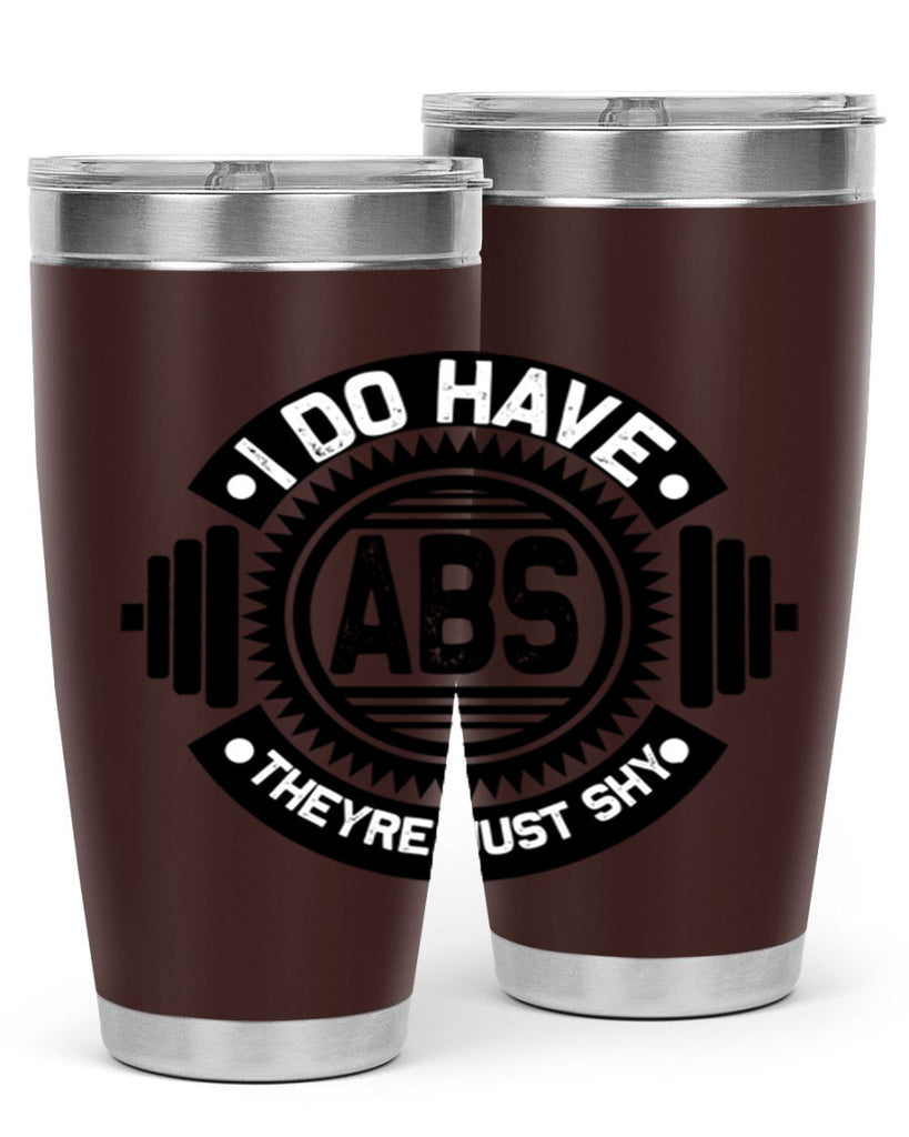 i do have abs 8#- gym- Tumbler