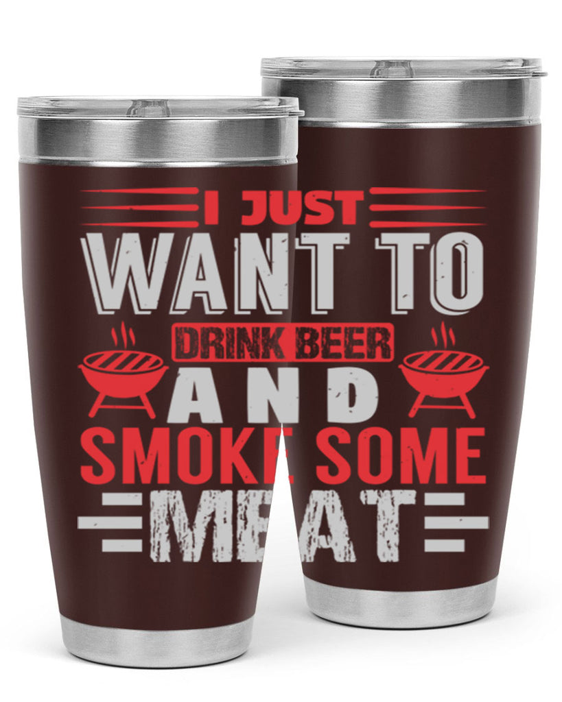 i just want to drink beer 41#- bbq- Tumbler