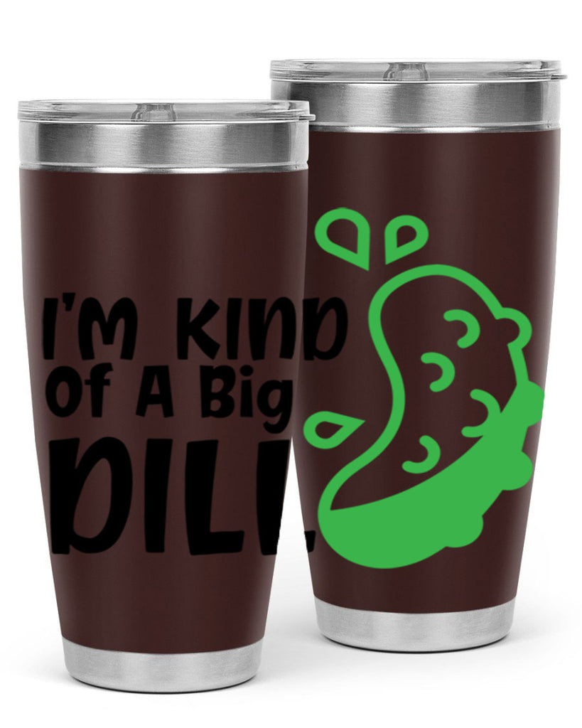 im kind of a big dill Style 242#- baby- tumbler