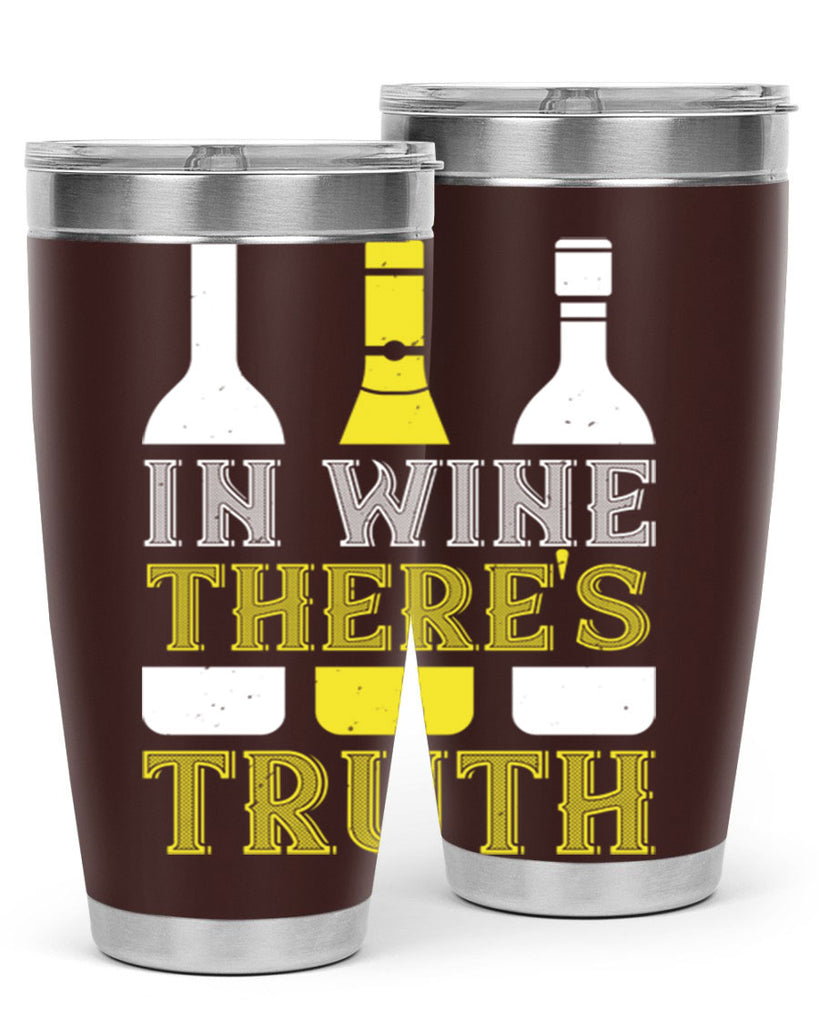 in wine thers truth 74#- wine- Tumbler