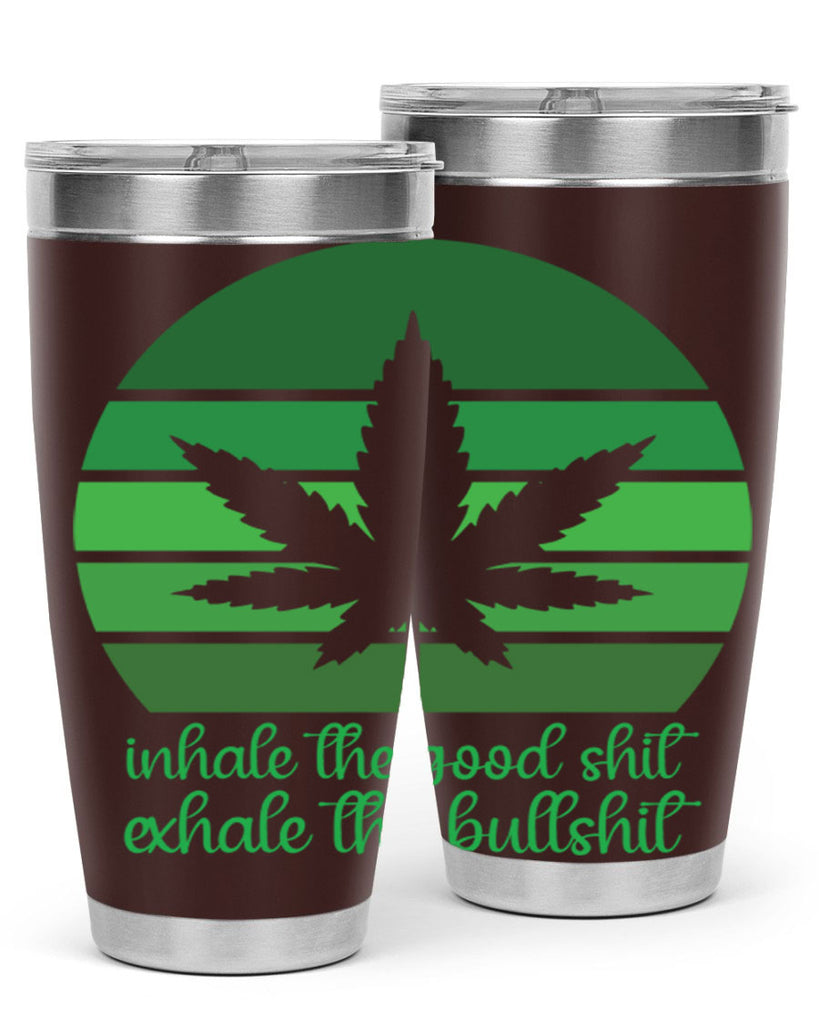 inhale the good stuff 151#- marijuana- Tumbler