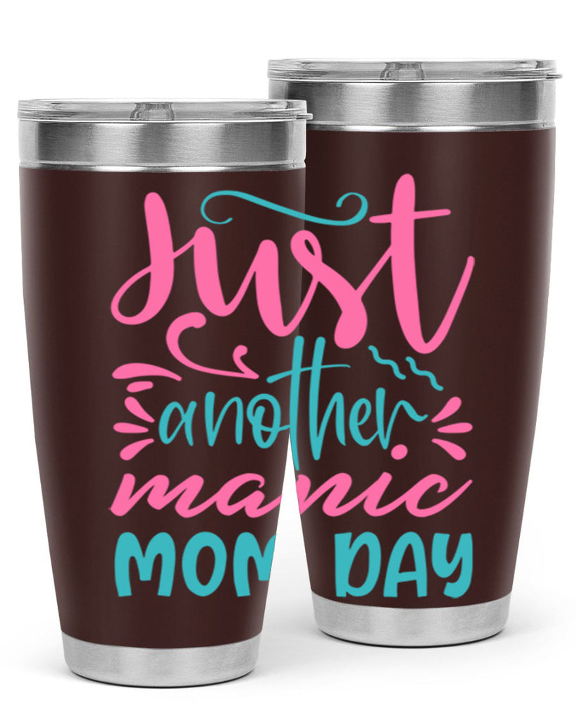 just another manic mom day 254#- mom- Tumbler