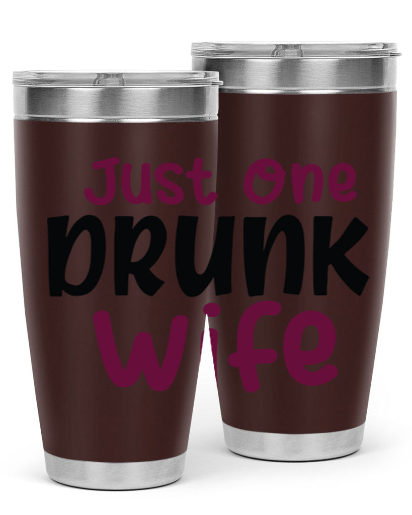 just one drunk wife 187#- wine- Tumbler