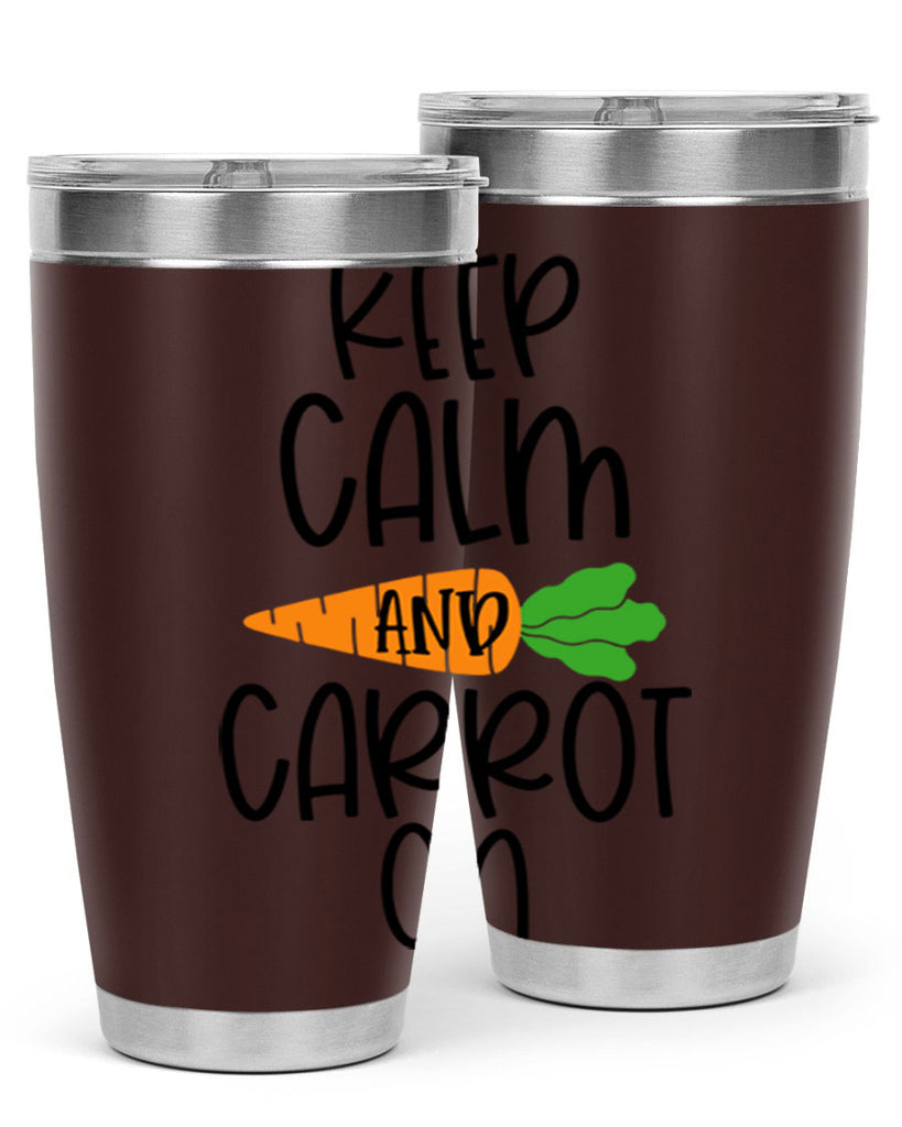 keep calm and carrot on 18#- easter- Tumbler