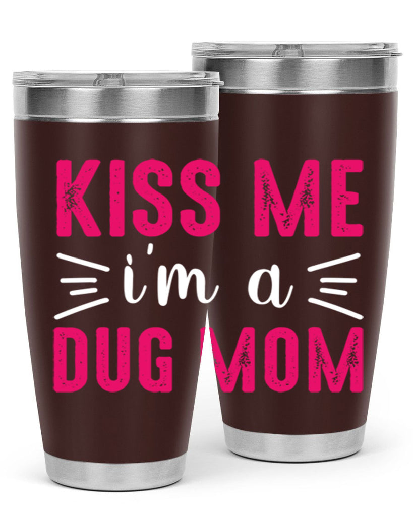 kiss me 138#- mom- Tumbler