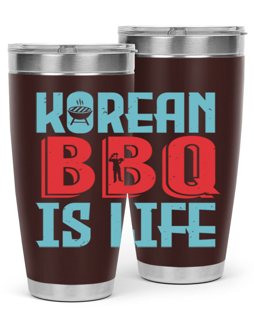 korean bbq is life 27#- bbq- Tumbler