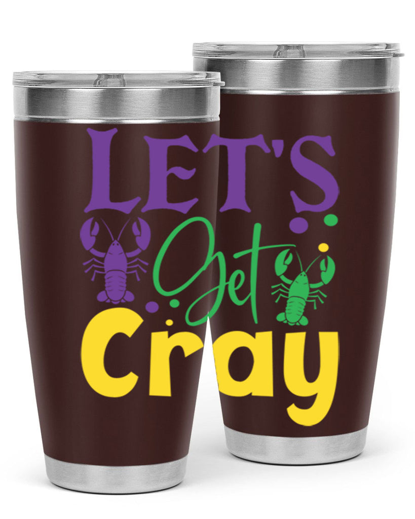 lets get cray 81#- mardi gras- Tumbler