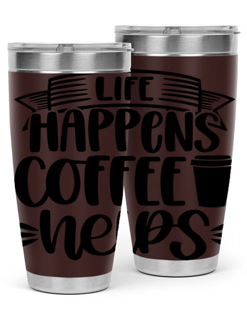 life happens coffee helps 75#- coffee- Tumbler