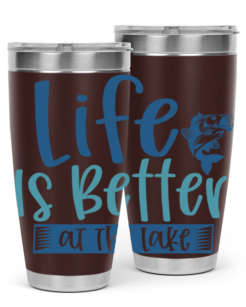 life is better at the lake 204#- fishing- Tumbler