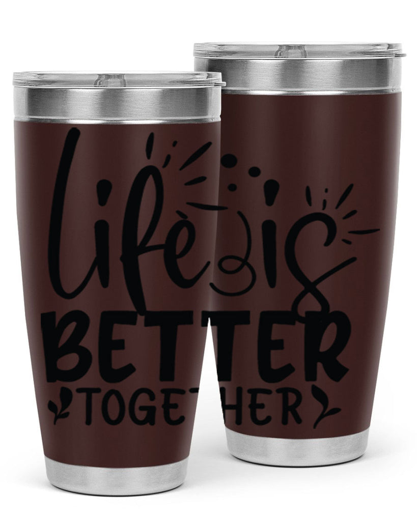 life is better together 23#- family- Tumbler