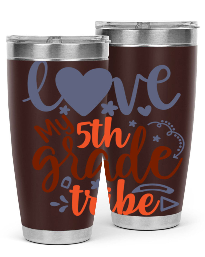 love my 5th grade tribe 11#- 5th grade- Tumbler