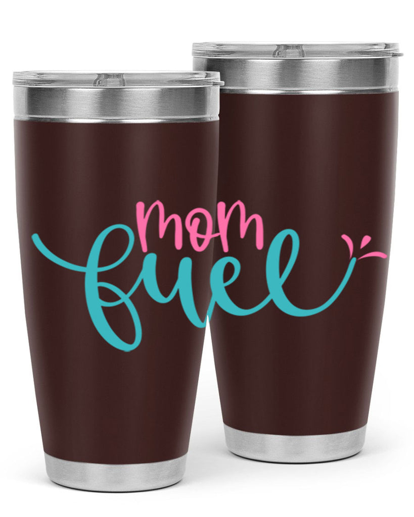 mom fuel 317#- mom- Tumbler