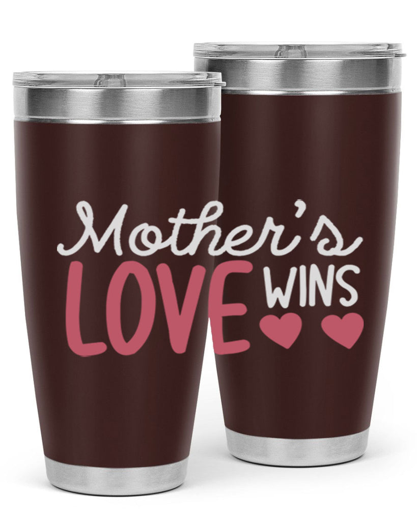 mother’s love wins 92#- mom- Tumbler