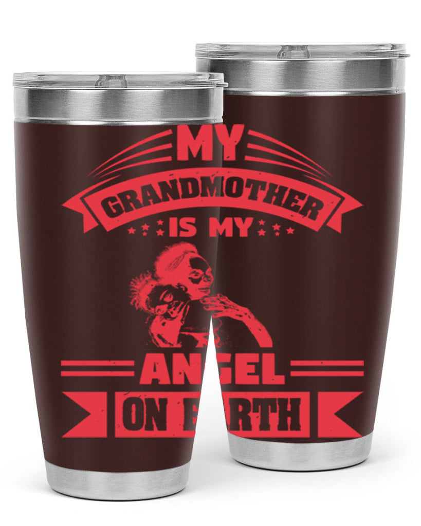 my grandmother is my angel on earth 40#- mothers day- Tumbler