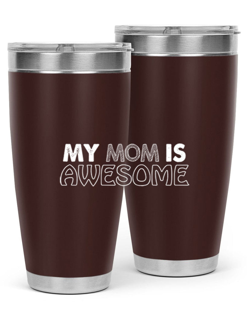 my mom is awesome 419#- mom- Tumbler