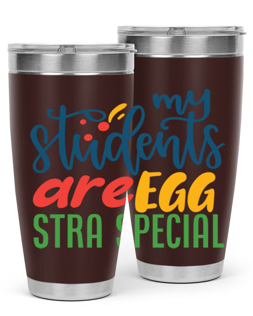 my students are egg strA special Style 171#- teacher- tumbler