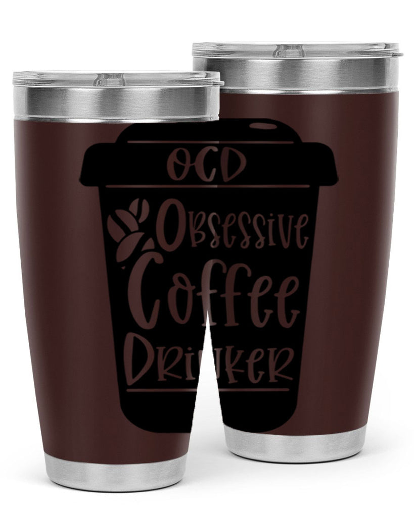 ocd obsessive coffee drinker 55#- coffee- Tumbler