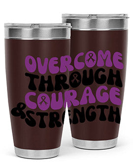 overcome through courage strength 204#- alzheimers- Tumbler