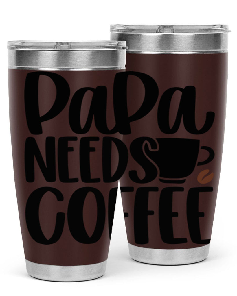 papa needs coffee 51#- coffee- Tumbler