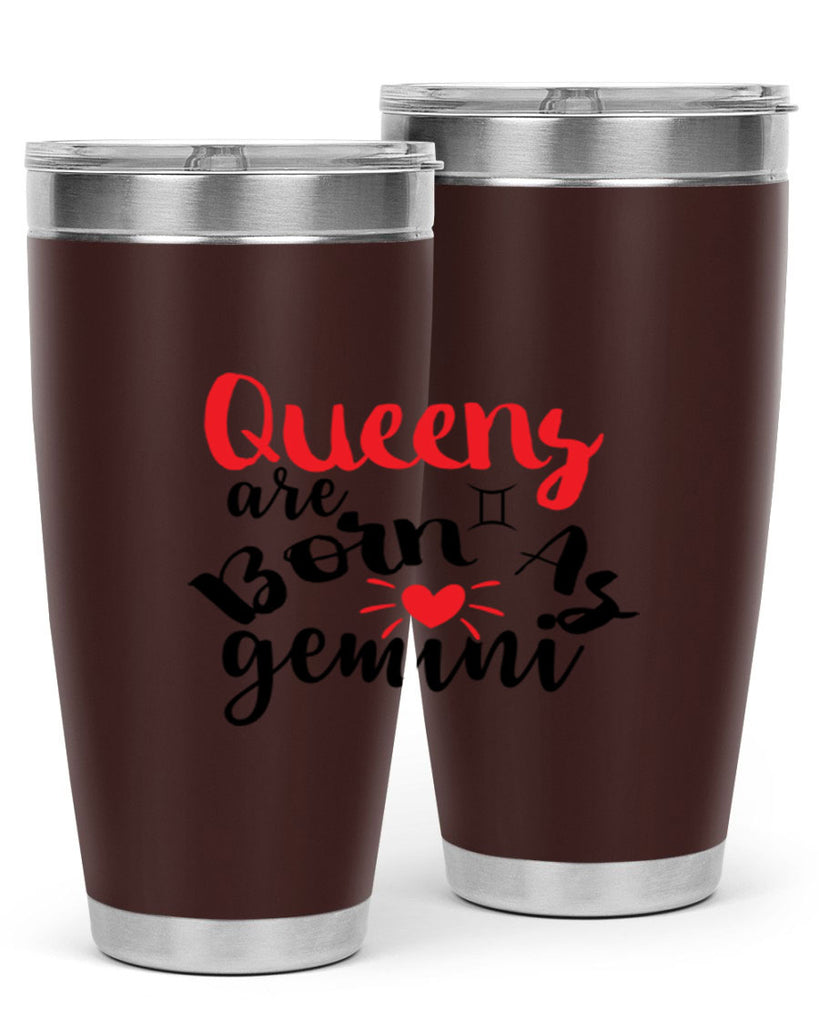 queens Are Born As Gemini 385#- zodiac- Tumbler