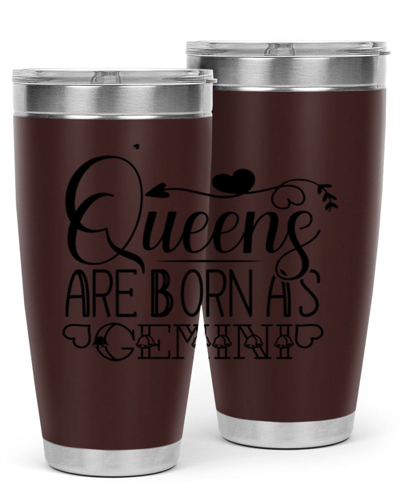 queens are born as Gemini 390#- zodiac- Tumbler