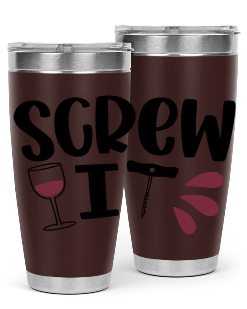 screw it 29#- wine- Tumbler