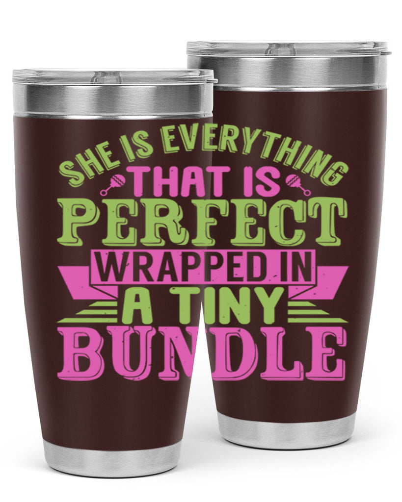 she is everything that is perfect Style 174#- baby- tumbler