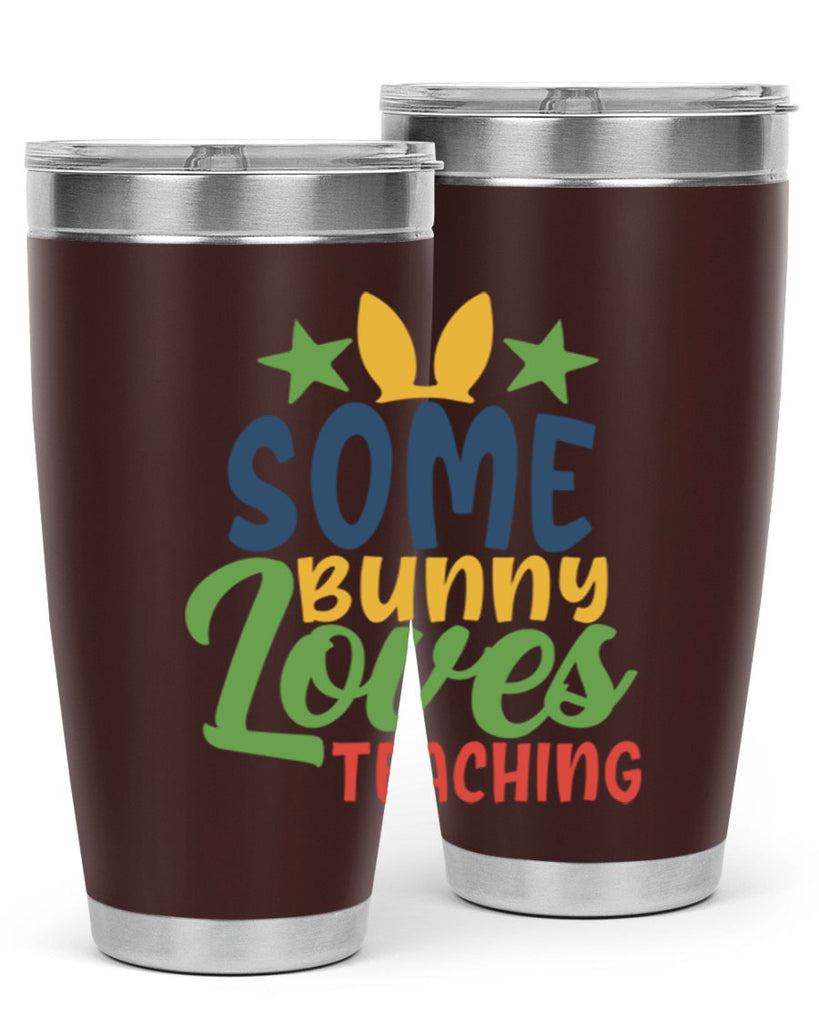 some bunny loves teaching Style 150#- teacher- tumbler