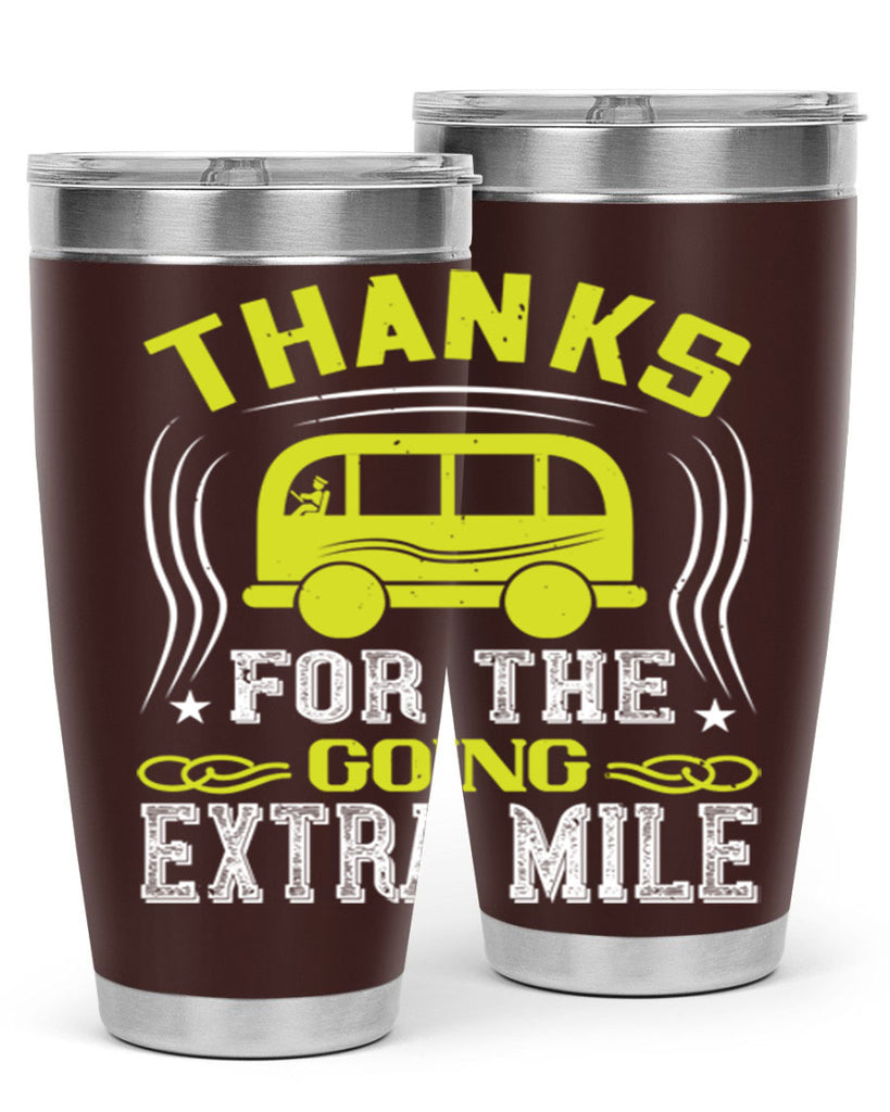 thanks for the going extra mile Style 14#- bus driver- tumbler