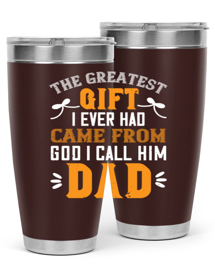 the gratest gift i ever had came from 6#- grandpa - papa- Tumbler