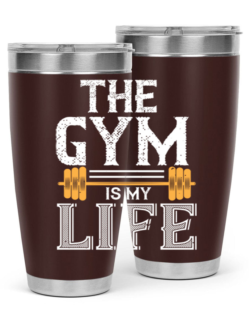 the gym is my life 65#- gym- Tumbler