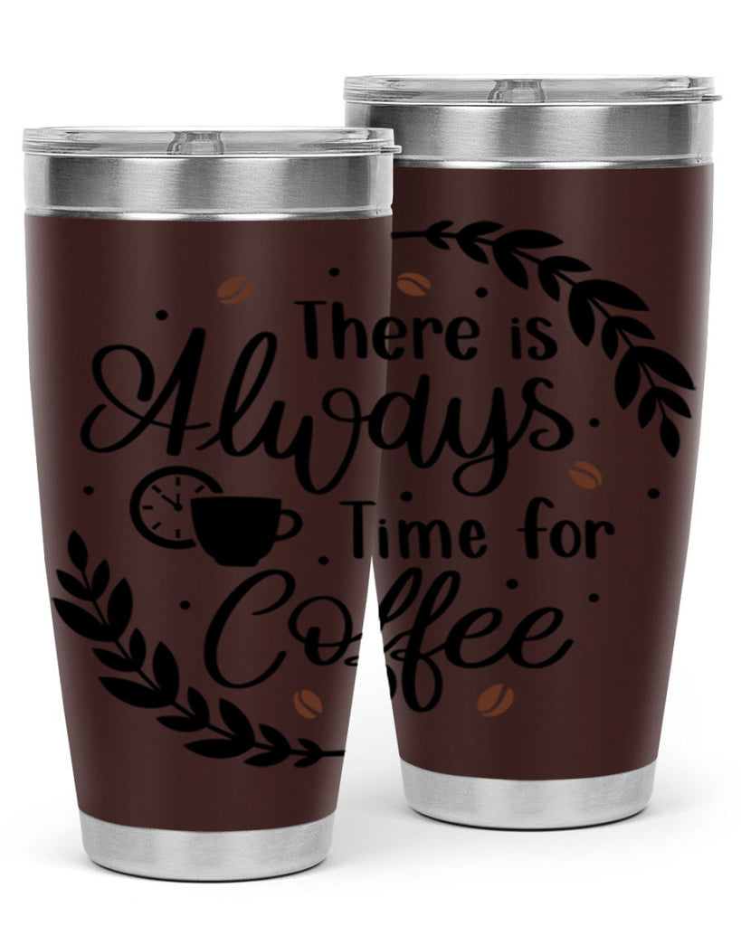 there is always time 21#- coffee- Tumbler