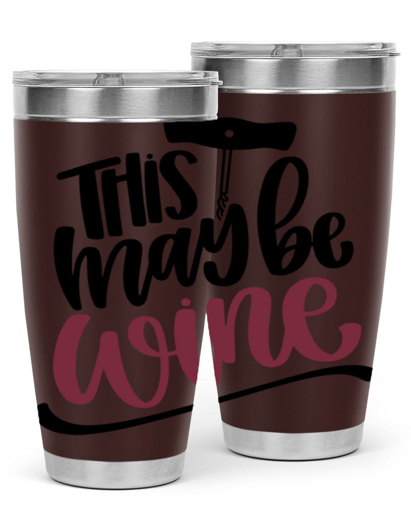 this may be wine 27#- wine- Tumbler