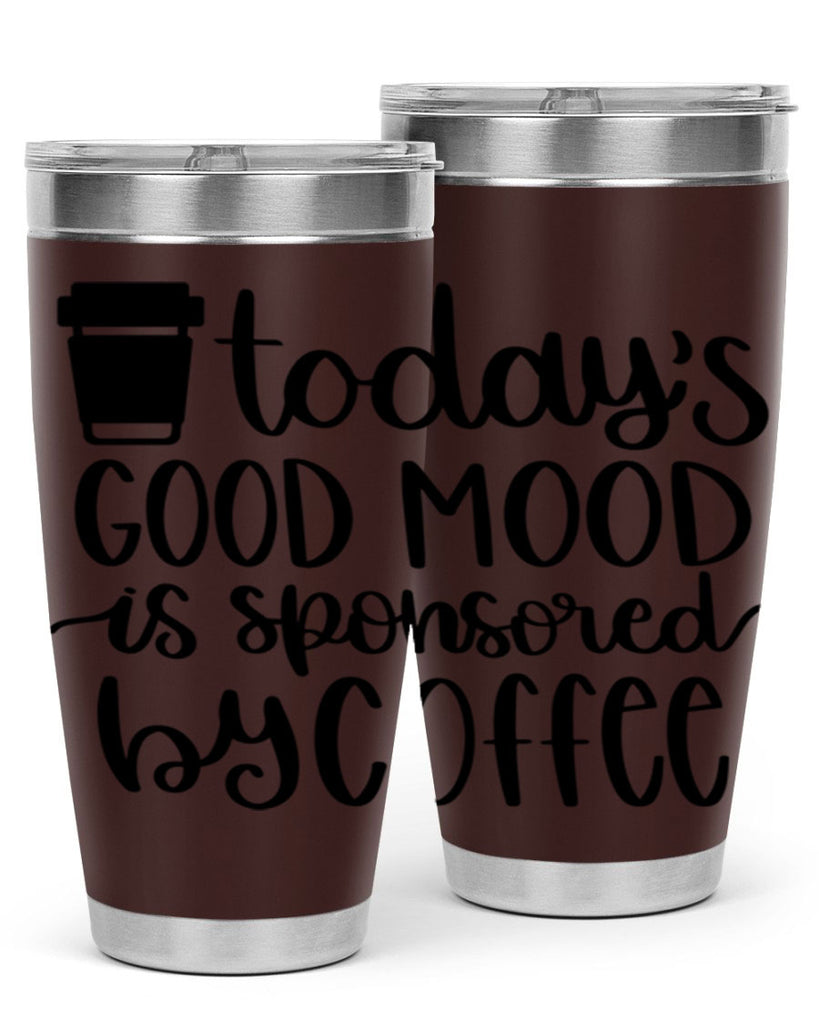 todays good mood is 12#- coffee- Tumbler