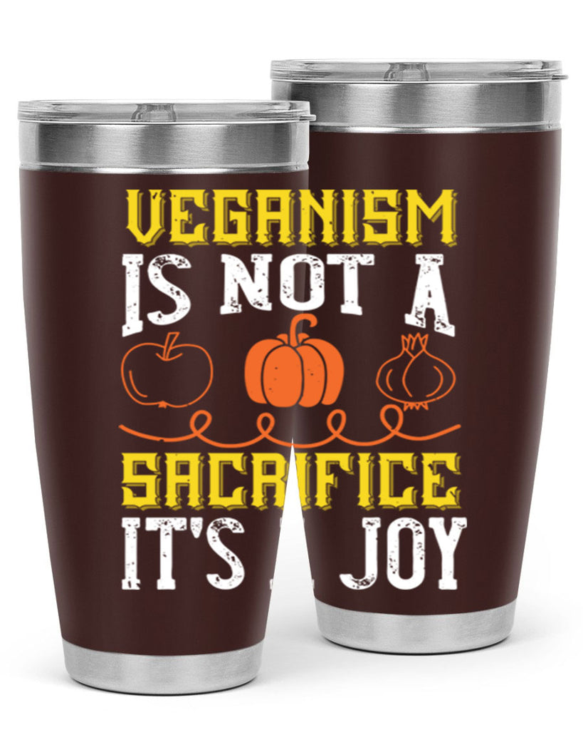 veganism is not a sacrificeits a joy 17#- vegan- Tumbler