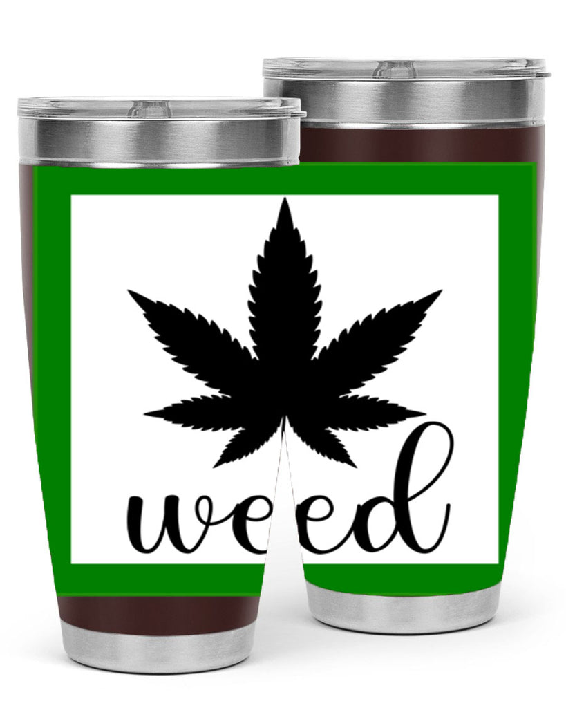 weed art 283#- marijuana- Tumbler