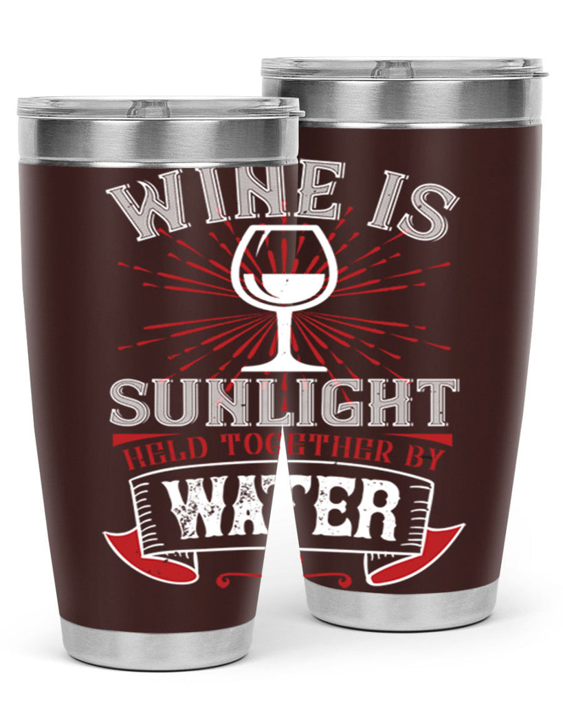 wine is sunlight 4#- wine- Tumbler