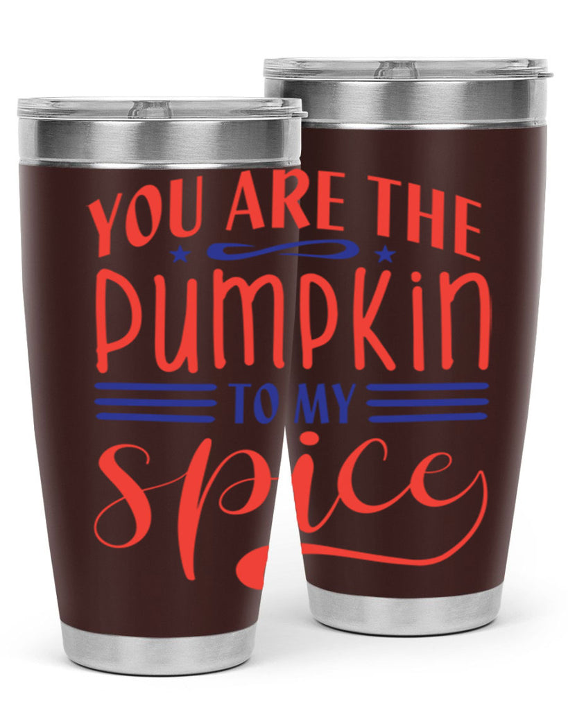 you are the pumpkin to my spice 655#- fall- Tumbler