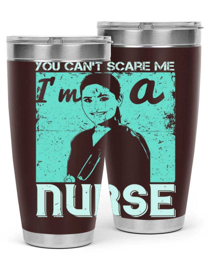 you cant scare me im a nurse Style 8#- medical- tumbler