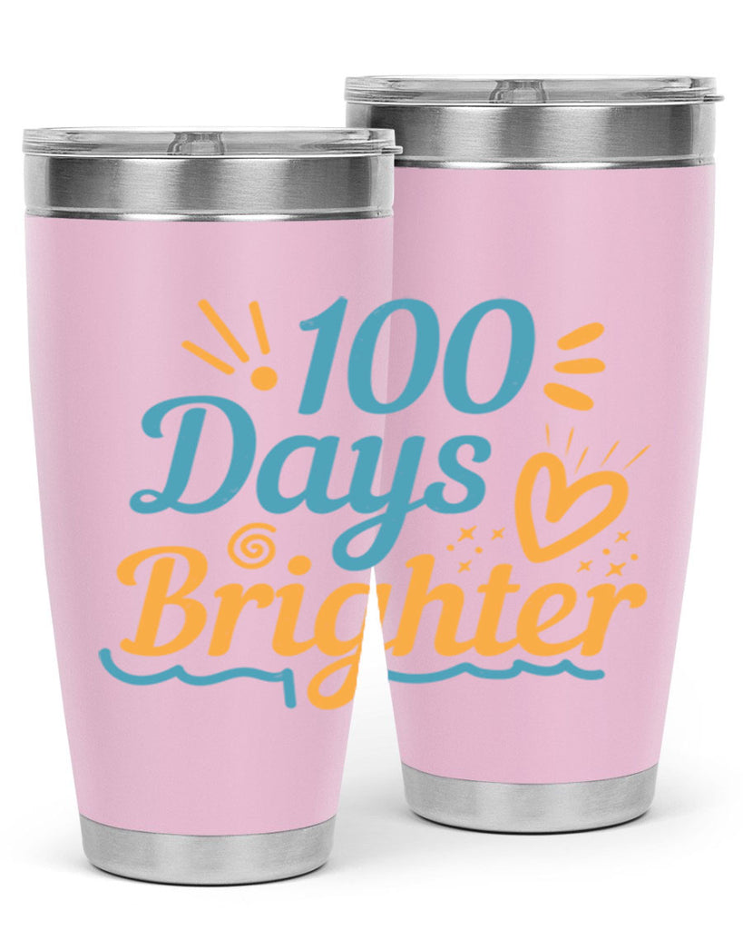 1 days brighter 16#- 100 days of school- Tumbler
