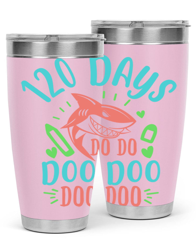 10 120 days shark doo doo 18#- 100 days of school- Tumbler