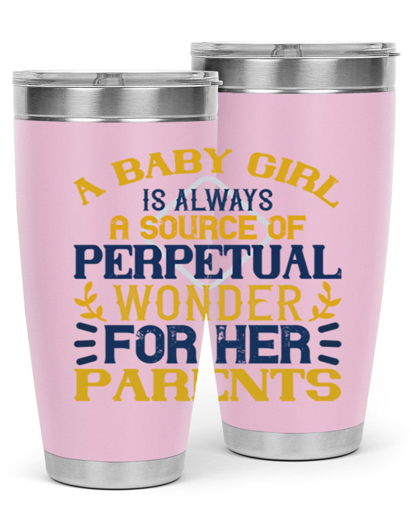A baby girl is always a source of perpetual wonder for her parents Style 142#- baby- tumbler