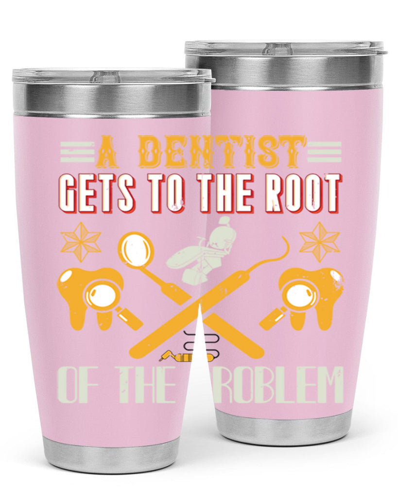 A dentist gets to the root Style 39#- dentist- tumbler