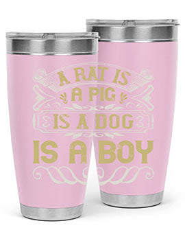 A rat is a pig is a dog is a boy Style 99#- pig- Tumbler