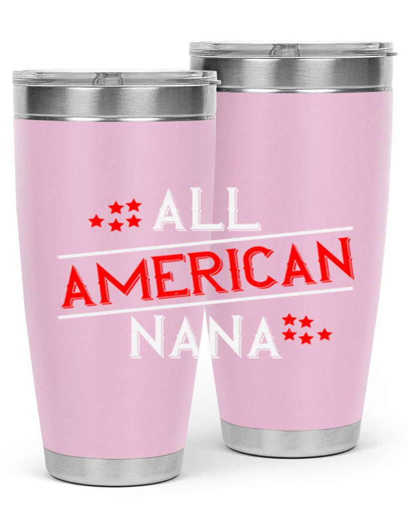 ALL american nana 110#- grandma - nana- Tumbler