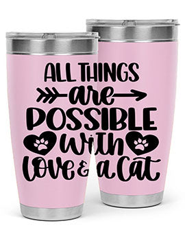 All Things Are Possible Style 75#- cat- Tumbler