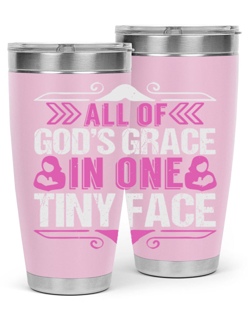 All of Gods Grace in one tiny Face Style 154#- baby- tumbler